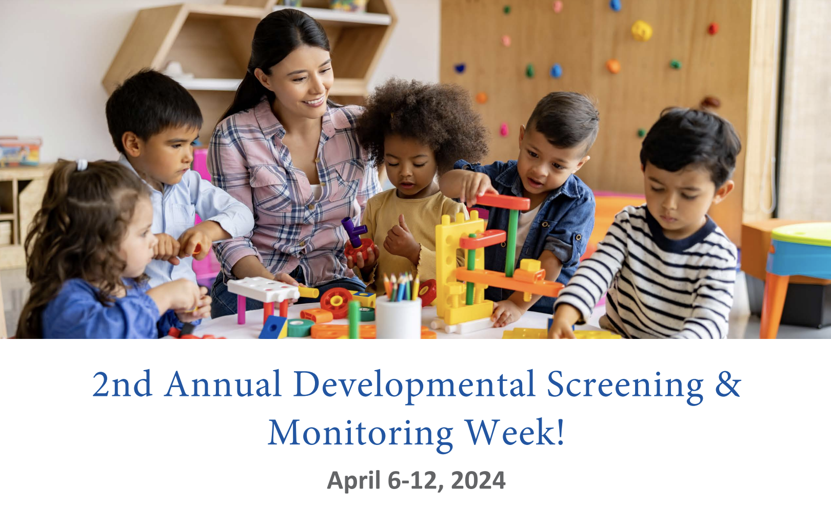 Join us for Developmental Monitoring and Screening Week